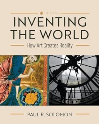 inventing the world: how art creates reality read online and how does it shape our perceptions of history?